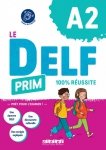 Delf Prim A2 100% réussite + audio online