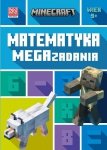 Minecraft. Matematyka. Megazadania. 9+