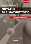 Notatki dla maturzysty. Chemia organiczna