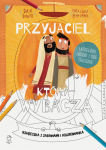 Przyjaciel, który wybacza. Książeczka z zabawami i kolorowanka
