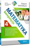 Matematyka. Korepetycje. Liceum technikum. Część 4