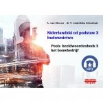 Niderlandzki od podstaw 3. Budownictwo. Ilustrowany słownik niderlandzko-polski z nagraniami MP3 do pobrania 