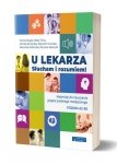 U lekarza. Słucham i rozumiem! Materiały do nauczania języka polskiego medycznego z płytą MP3. Poziom A2-B2