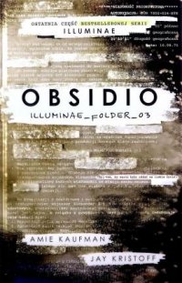 Obsidio_Folder_3. Illuminae. Tom 3 