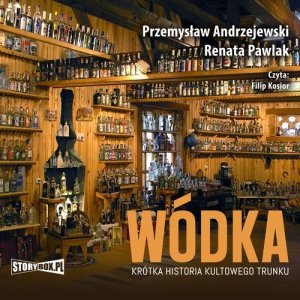 Wódka Krótka historia kultowego trunku
