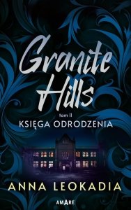 Granite Hills Tom 2 Księga odrodzenia