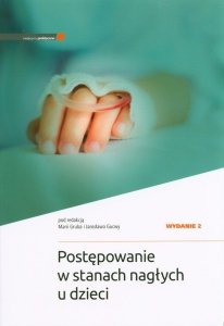Postępowanie w stanach nagłych u dzieci