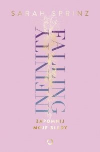 Infinity Falling Zapomnij moje błędy