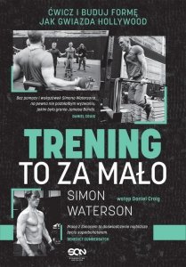 Trening to za mało