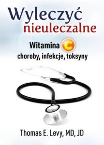 Wyleczyć nieuleczalne