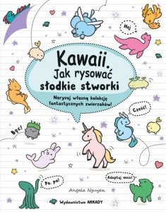 Kawaii Jak rysować słodkie stworki