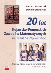 20 lat Kujawsko-Pomorskich Zawodów Matematycznych im. Mariana Rejewskiego