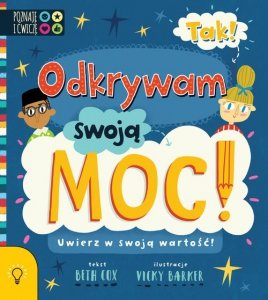Tak! Odkrywam swoją Moc!