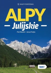 Alpy Julijskie Tom 1