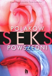Polaków seks powszedni