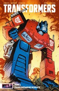 Transformers Tom 1 Zamaskowane roboty