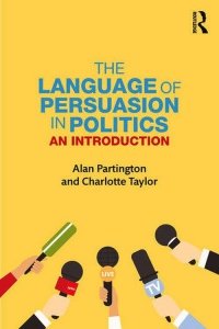 The Language of Persuasion in Politics an Introduction