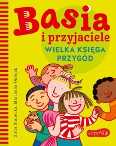 Basia i przyjaciele Wielka księga przygód