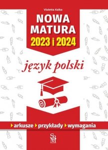 Nowa matura 2023 i 2024 Język polski