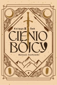 Cieniobójcy Księga 3 Świt