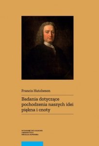 Badania dotyczące pochodzenia naszych idei piękna i cnoty