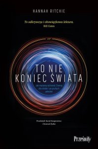 To nie koniec świata