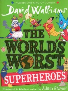 The World’s Worst Superheroes