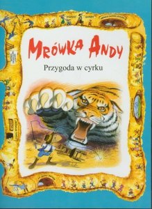 Mrówka Andy Przygoda w cyrku