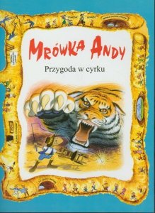 Mrówka Andy/Przygoda w cyrku