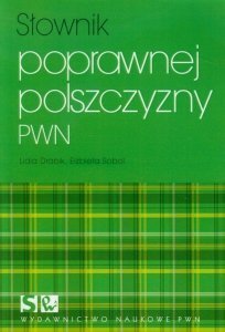 Słownik poprawnej polszczyzny PWN 