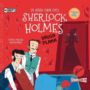 Klasyka dla dzieci Sherlock Holmes Tom 29 Druga plama