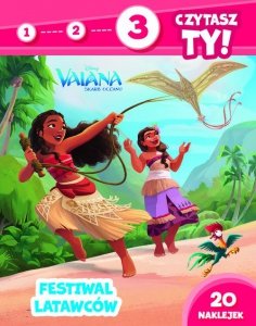 1, 2, 3, czytasz ty! Poziom 3. Festiwal latawców.  Disney Vaiana. Skarb oceanu
