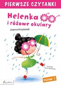 Pierwsze czytanki Helenka i różowe okulary