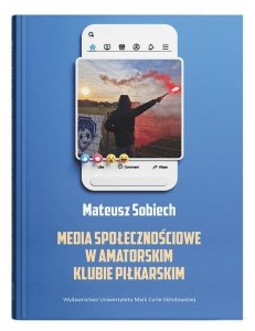 Media społecznościowe w amatorskim klubie piłkarskim