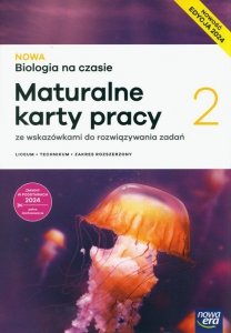 Nowa Biologia na czasie 2 Maturalne karty pracy Zakres rozszerzony