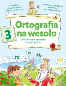 Ortografia na wesoło Klasa 3