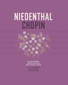 Niedenthal Chopin XVII Międzynarodowy Konkurs Pianistyczny im. Fryderyka Chopina