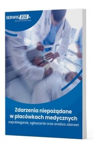 Zdarzenia niepożądane w placówkach medycznych
