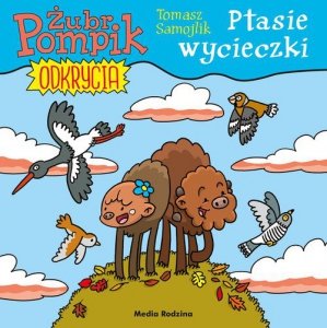 Żubr Pompik Odkrycia (5) Ptasie wycieczki