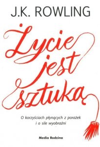 Życie jest sztuką