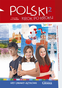 Polski krok po kroku Junior 2. Gry i zabawy językowe