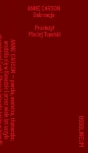 Dekreacja. Wiersze, eseje, opera