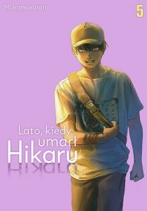 Lato, kiedy umarł Hikaru. Tom 5
