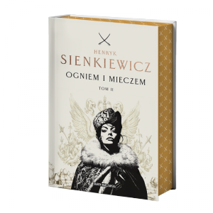 Ogniem i mieczem. Tom 2 (ilustrowane brzegi)