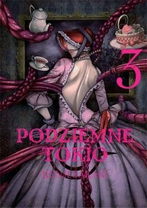 Podziemne Tokio. Tom 3