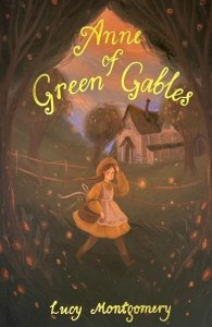 Anne of Green Gables & Anne of Avonlea. Wordsworth Children's Classics wer. angielska