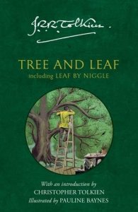 Tree and Leaf. Including Leaf by Niggle