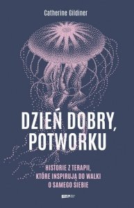 Dzień dobry potworku wyd. specjalne