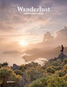 Wanderlust Mediterranean. Exploring Trails along the Mediterranean Sea