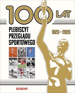 100 lat. Plebiscyt Przeglądu Sportowego